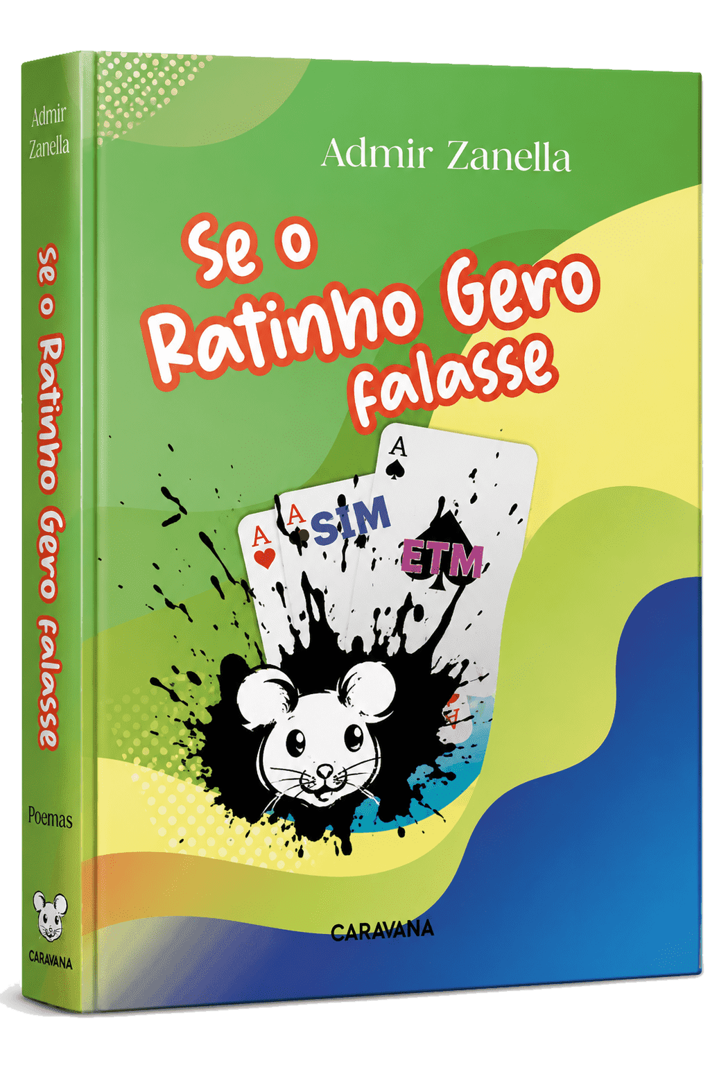 Capa do livro Se o Ratinho Gero Falasse
